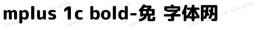 mplus 1c bold字体转换